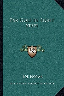 Par Golf In Eight Steps