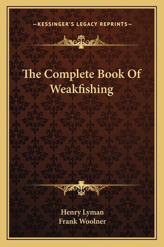 The Complete Book Of Weakfishing