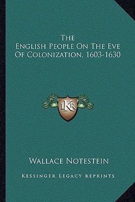 The English People On The Eve Of Colonization, 1603-1630