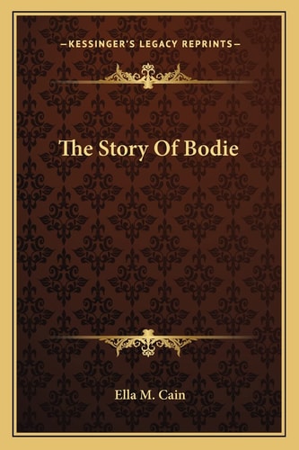 The Story Of Bodie