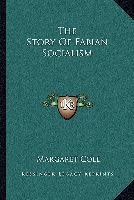 The Story Of Fabian Socialism