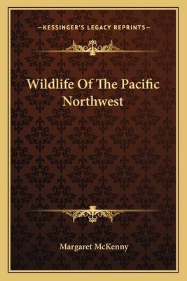 Wildlife Of The Pacific Northwest