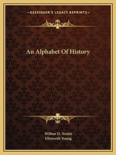 An Alphabet Of History