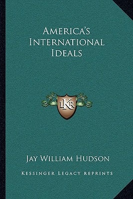 America's International Ideals