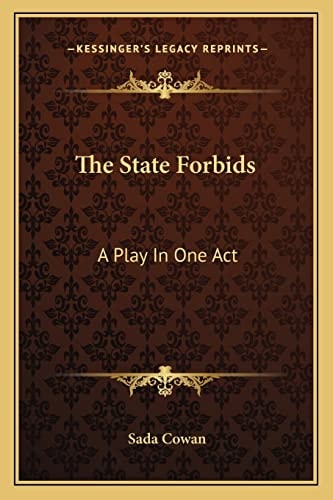 The State Forbids: A Play In One Act