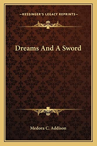 Dreams And A Sword