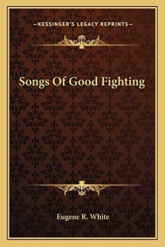 Songs Of Good Fighting