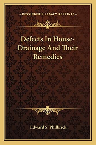 Defects In House-Drainage And Their Remedies
