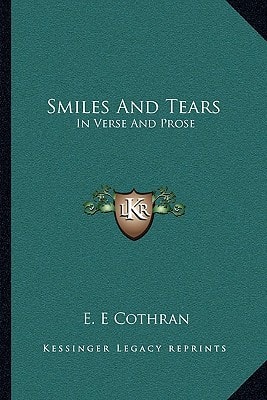 Smiles and Tears: In Verse and Prose