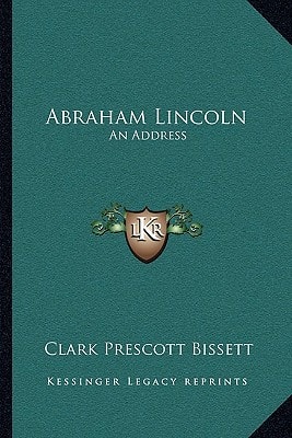 Abraham Lincoln: An Address