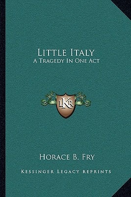 Little Italy: A Tragedy In One Act