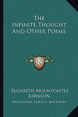 The Infinite Thought And Other Poems