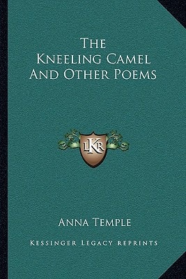 The Kneeling Camel And Other Poems