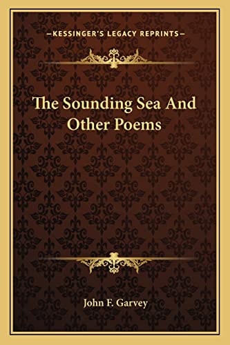 The Sounding Sea And Other Poems