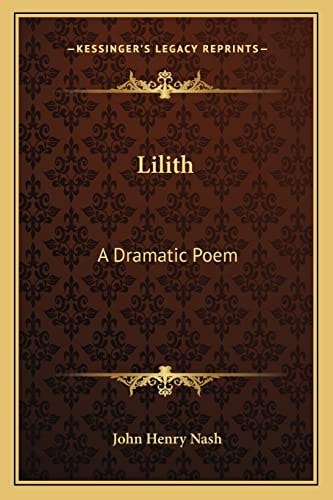 Lilith: A Dramatic Poem