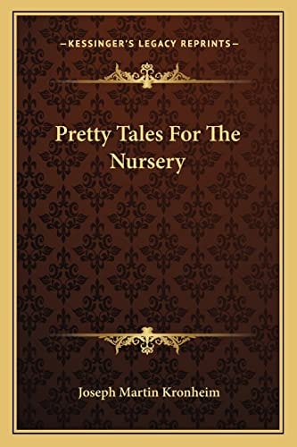Pretty Tales For The Nursery