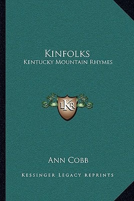 Kinfolks: Kentucky Mountain Rhymes