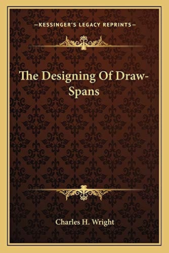 The Designing Of Draw-Spans