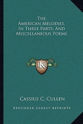 The American Melodies, In Three Parts; And Miscellaneous Poems