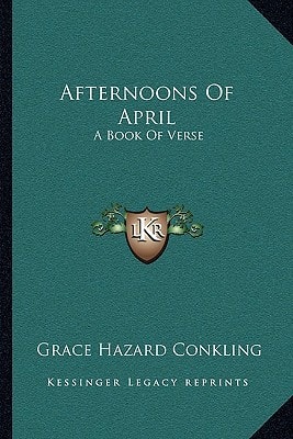 Afternoons Of April: A Book Of Verse