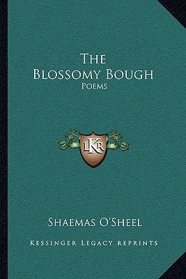 The Blossomy Bough: Poems