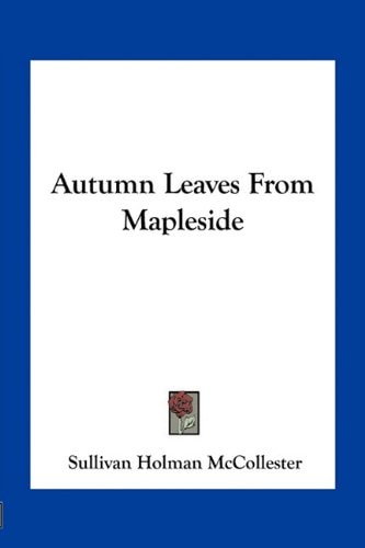 Autumn Leaves From Mapleside
