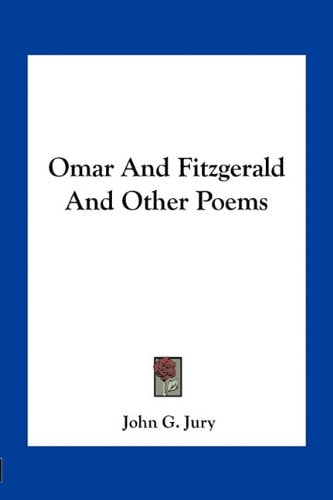 Omar And Fitzgerald And Other Poems