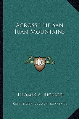 Across The San Juan Mountains