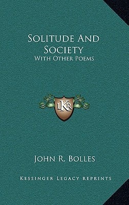 Solitude And Society: With Other Poems