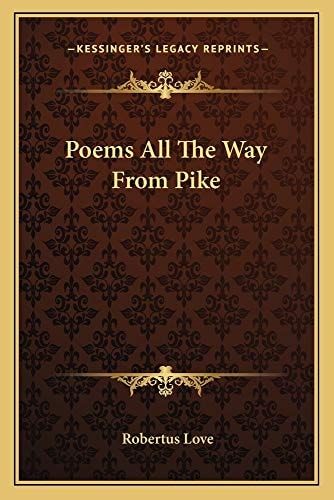 Poems All The Way From Pike