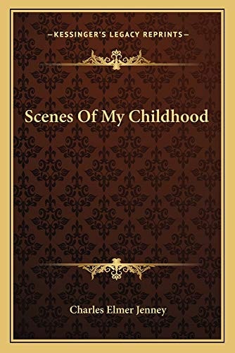 Scenes Of My Childhood