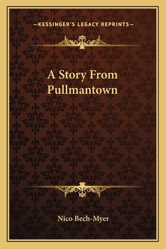 A Story From Pullmantown