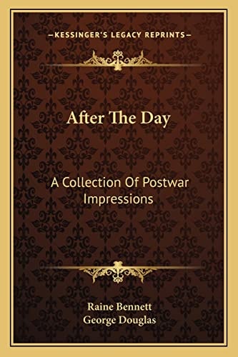 After The Day: A Collection Of Postwar Impressions