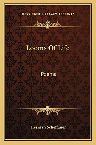 Looms Of Life: Poems