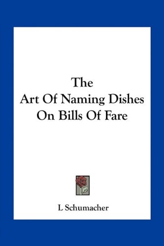 The Art Of Naming Dishes On Bills Of Fare