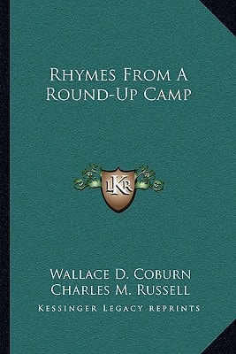 Rhymes From A Round-Up Camp