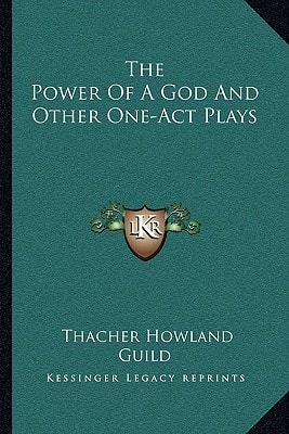 The Power of a God and Other One-Act Plays