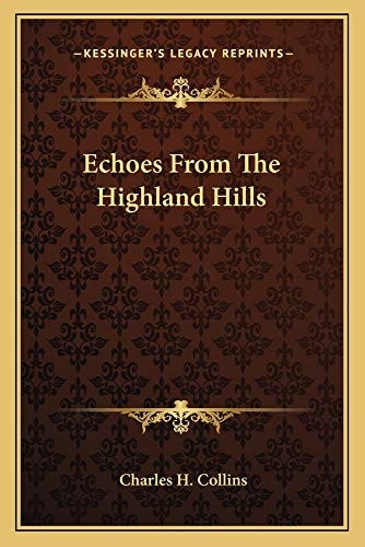 Echoes From The Highland Hills
