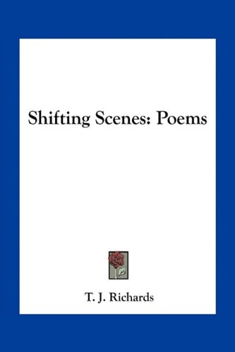 Shifting Scenes: Poems
