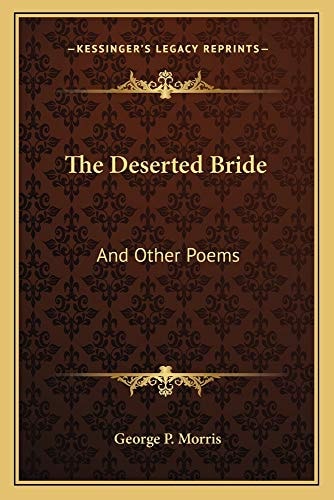 The Deserted Bride: And Other Poems