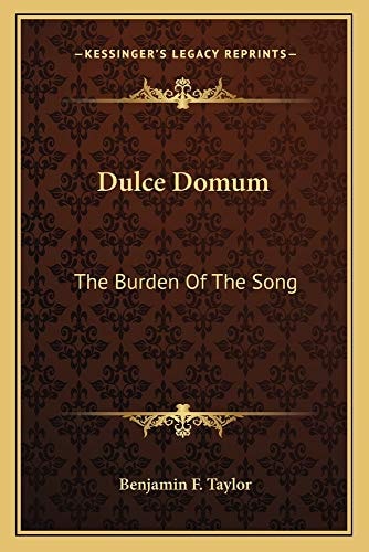 Dulce Domum: The Burden Of The Song