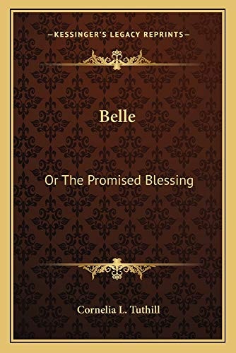 Belle: Or The Promised Blessing