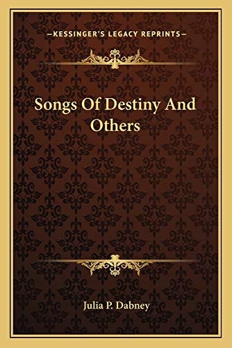 Songs Of Destiny And Others