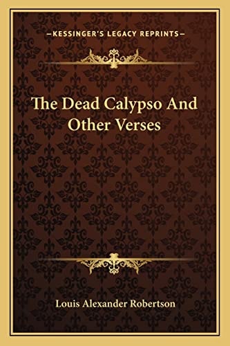The Dead Calypso And Other Verses
