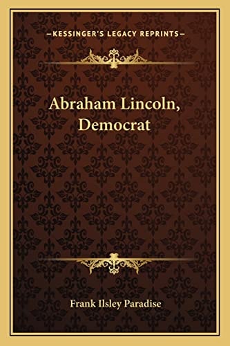 Abraham Lincoln, Democrat