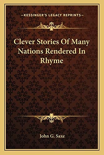 Clever Stories Of Many Nations Rendered In Rhyme