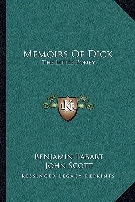 Memoirs Of Dick: The Little Poney