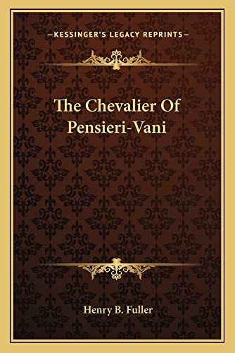 The Chevalier Of Pensieri-Vani