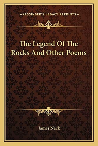 The Legend Of The Rocks And Other Poems