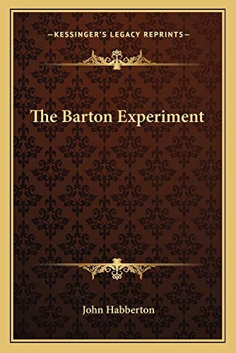 The Barton Experiment